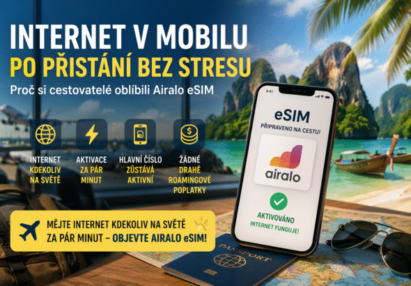Internet v mobilu po přistání bez stresu: proč si cestovatelé oblíbili Airalo eSIM